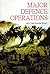 MAJOR DEFENCE OPERATIONS: A...