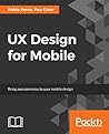 UX Design for Mobile by Pablo Perea