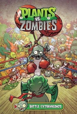 Plants vs. Zombies Volume 7: Battle Extravagonzo (Kindle Edition)