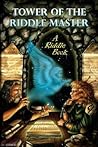 Tower of the Riddle Master : A Riddle Book