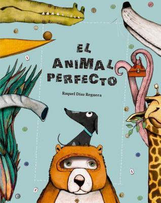 El animal perfecto (Egalité) (Spanish Edition)