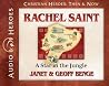 Rachel Saint: A S...
