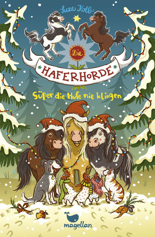 Süßer die Hufe nie klingen (Die Haferhorde, #9)