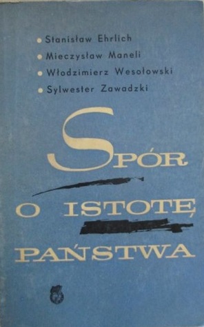 Spór o istotę państwa