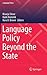 Language Policy Beyond the ...