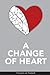 A Change of Heart
