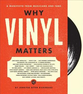 Why Vinyl Matters: A Manifesto from Musicians and Fans (Hardcover)