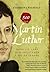 Martin Luther by Stephen J. Nichols