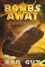 Bombs Away: Harry Watt Is B...