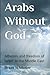 Arabs Without God