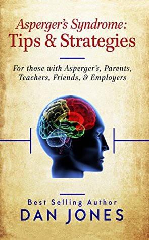 Asperger's Syndrome: Tips & Strategies (Kindle Edition)
