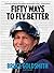 Fifty Ways to Fly Better: T...