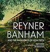 Reyner Banham and the Paradoxes of High Tech