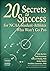 20 Secrets to Success for NCAA Student-Athletes Who Won’t Go Pro (Ohio University Sport Management Series)