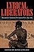 Lyrical Liberators: The Ame...