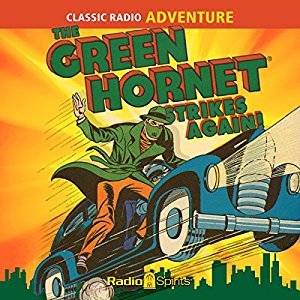 The Green Hornet Strikes Again (Audible Audio)