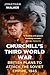 Churchill's Third World War by Jonathan Walker