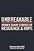 Unbreakable: Women Share St...