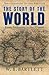 The Story of the World: From Prehistory to the Present