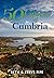 50 Gems of Cumbria: The His...