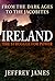 Ireland: The Struggle for Power: From the Dark Ages to the Jacobites