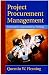 Project Procurement Management: Contracting, Subcontracting, Teaming