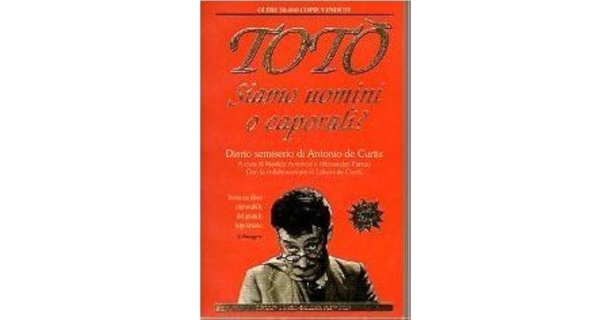 Siamo uomini o caporali? Diario semiserio di Antonio de Curtis by Totò