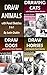 Draw Animals: 3 in 1 How to...