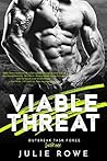 Viable Threat by Julie Rowe