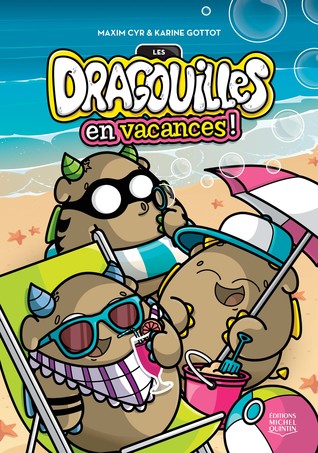 Les dragouilles en vacances!