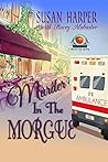 Murder in the Morgue (A Senoia Cozy Mystery, #3)