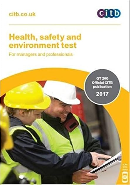 Health, Safety and Environment Test for Managers and Professionals: Gt 200/17 2017