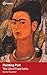 Painting Pain: The Life of Frida Kahlo (e-future Biography Series Book 7)