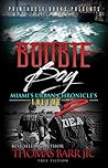 Boobie Boy: Miami's Urban Chronicle's Volume 2 (Miami Urban Chronicle's)