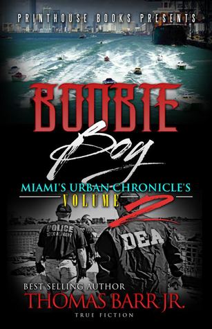 Boobie Boy: Miami's Urban Chronicle's Volume 2 (Miami Urban Chronicle's)