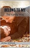 Belong to Me: The Family Way