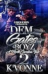 Dem Gates Boyz 2: A North Carolina Tale
