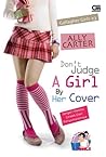 Jangan Menilai Cewek dari Penyamarannya by Ally Carter