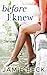 Before I Knew (The Cabots, #1)