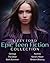 Epic Teen Fiction: Young Adult Fiction Collection
