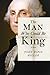 The Man Who Could Be King by John Ripin Miller