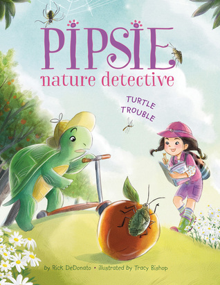 Pipsie, Nature Detective: Turtle Trouble (Hardcover)