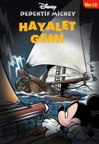 Hayalet Gemi (Dedektif Mickey, #12)