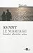 Avant Le Mariage  by Père Louis