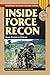 Inside Force Recon: Recon Marines in Vietnam (Stackpole Military History Series)