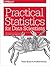 Practical Statistics for Data Scientists: 50 Essential Concepts
