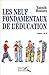 Les neuf fondamentaux de l'éducation  by Yannik Bonnet