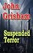 Suspended Terror