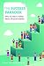 The Success Paradox: Why We Need a Holistic Theory of Social Mobility