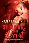 Seducing the Devil by Savannah Hill